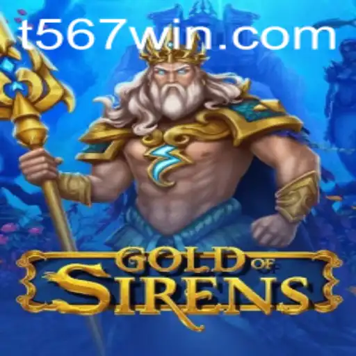 Discover the Enchanting World of GoldofSirens: Unveiling the Magic of 567win