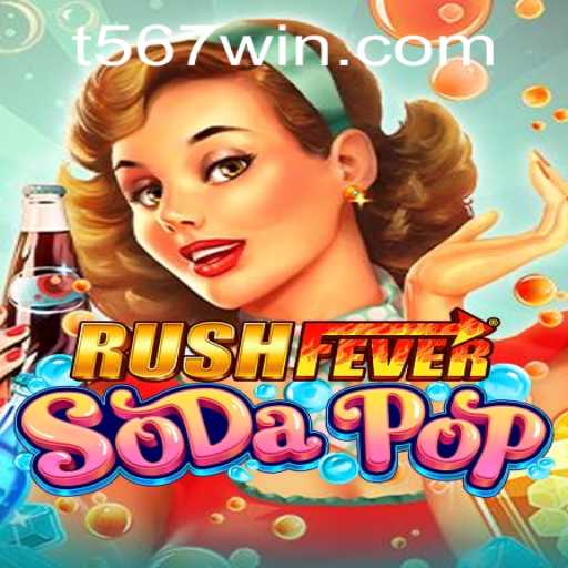 Discover the Exciting World of RushFeverSodaPop with the 567win Strategy